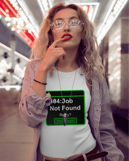 404: Job Not Found: Unisex t-shirt